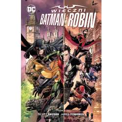 Nowe DC Comics. Wieczni Batman i Robin T.1