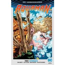 DC Odrodzenie Aquaman T.1 Utonięcie ed. limitowana - 1