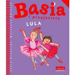 Książeczka Basia i przyjaciele. Lula (9788328133013) - 1