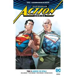Superman Action Comics. T.3 Ludzie ze stali - 1