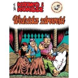 Kajko i Kokosz. Wodzicka zdrowości - 1
