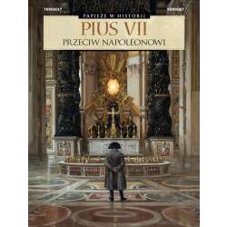 Pius VII. Przeciw Napoleonowi