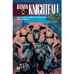 Batman Knightfall T.2 Upadek Mrocznego Rycerza - 1
