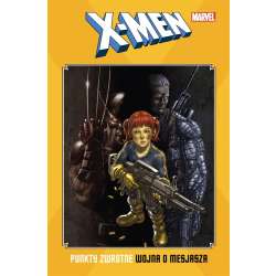 X-Men: Punkty zwrotne. Wojna o mesjasza