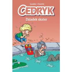 Cedryk T.2 Dziadek skater - 1