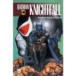 Batman Knightfall T.5 Nowy początek