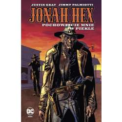 Jonah Hex T.11 Pochowajcie mnie w piekle