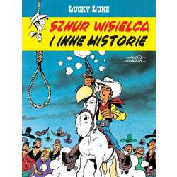 Lucky Luke. Sznur wisielca i inne historie - 1