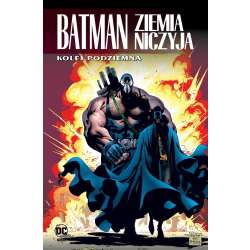 Batman. Ziemia niczyja T.6 Kolej podziemna