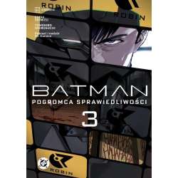 Batman: Pogromca sprawiedliwości T.3