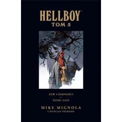 Hellboy T.5 Zew ciemności. Dziki gon