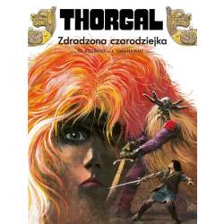 Thorgal T.1 Zdradzona czarodziejka