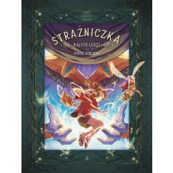 Strażniczka Małych Ludzi T.4 Zemsta goblinów