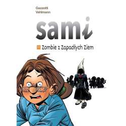 Sami T.11 Zombie z Zapadłych Ziem