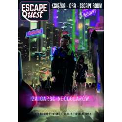 Escape Quest. Za garść neodolarów. Książka do gry (9788328198777) - 1