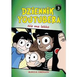 Dziennik Youtubera. Nie ma lekko