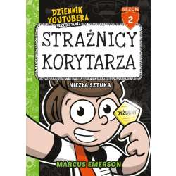 Dziennik Youtubera przedstawia:Strażnicy korytarza