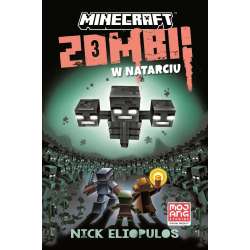 Minecraft. Zombi w natarciu