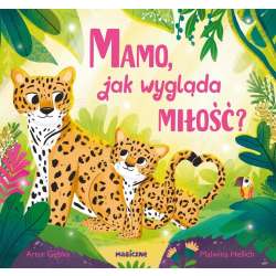Mamo, jak wygląda miłość? - 1