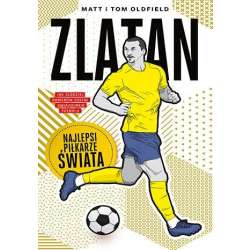 Zlatan. Najlepsi piłkarze świata - 1