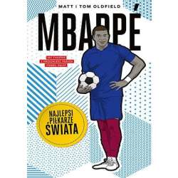 Mbappe. Najlepsi piłkarze świata