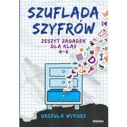 Szuflada szyfrów. Zeszyt zagadek dla klas 4-6