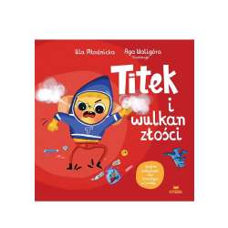 Titek i wulkan złości