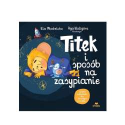 Titek i sposób na zasypianie
