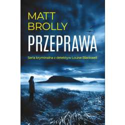 Louise Blackwell. Przeprawa