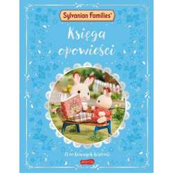 Sylvanian Families. Księga opowieści