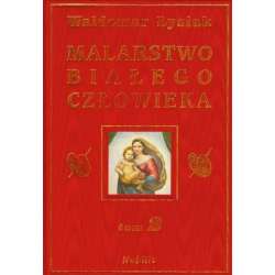 Malarstwo Białego Człowieka T.2 - W. Łysiak