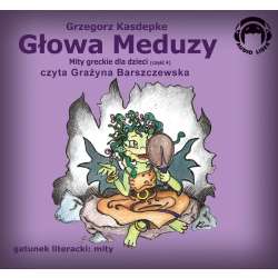 Głowa Meduzy. Mity Audio CD - 1