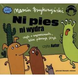 Ni Pies Ni Wydra. Wiersze Audio CD