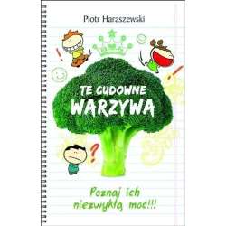 Te cudowne warzywa