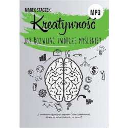 Kreatywność. Jak rozw.twórcze myślenie? Audiobook