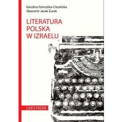 Literatura polska w Izraelu. Leksykon.