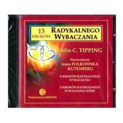 13 kroków do Radykalnego Wybaczania - płyta CD