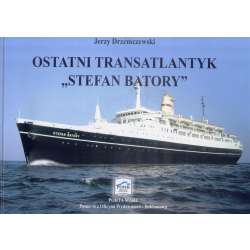 Ostatni Transatlantyk ,,Stefan Batory'' w.2018 - 1