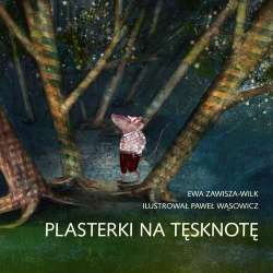 Plasterki na tęsknotę - 1