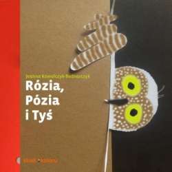 Rózia, Pózia i Tyś - 1