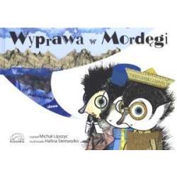 Wyprawa w Mordęgi