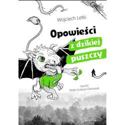 Opowieści z dzikiej puszczy - 1