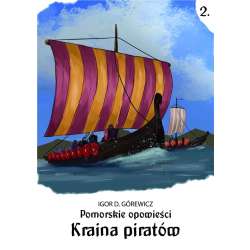 Pomorskie opowieści 2. Kraina piratów - 1