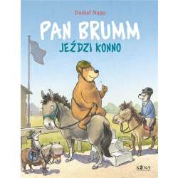 Pan Brumm jeździ konno