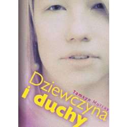 Dziewczyna i duchy