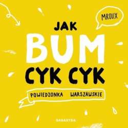 Jak bum cyk-cyk! Powiedzonka warszawskie TW - 1