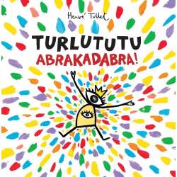 Turlututu. Abrakadabra! - 1