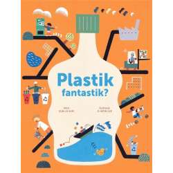 Plastik fantastik? - 1