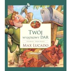 Twój wyjątkowy dar - Max Lucado - 1