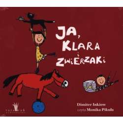 Ja, Klara i zwierzaki. Audiobook - 1